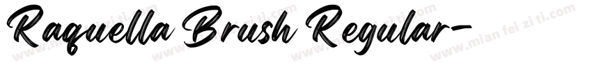 Raquella Brush Regular字体转换